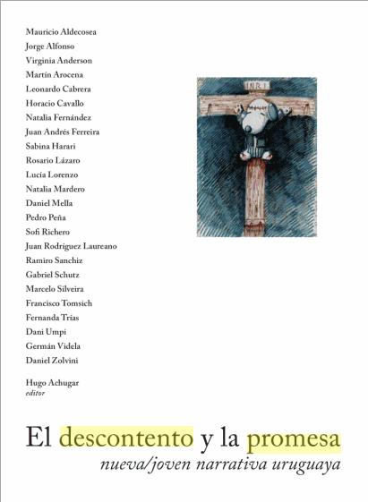 El descontento y la promesa